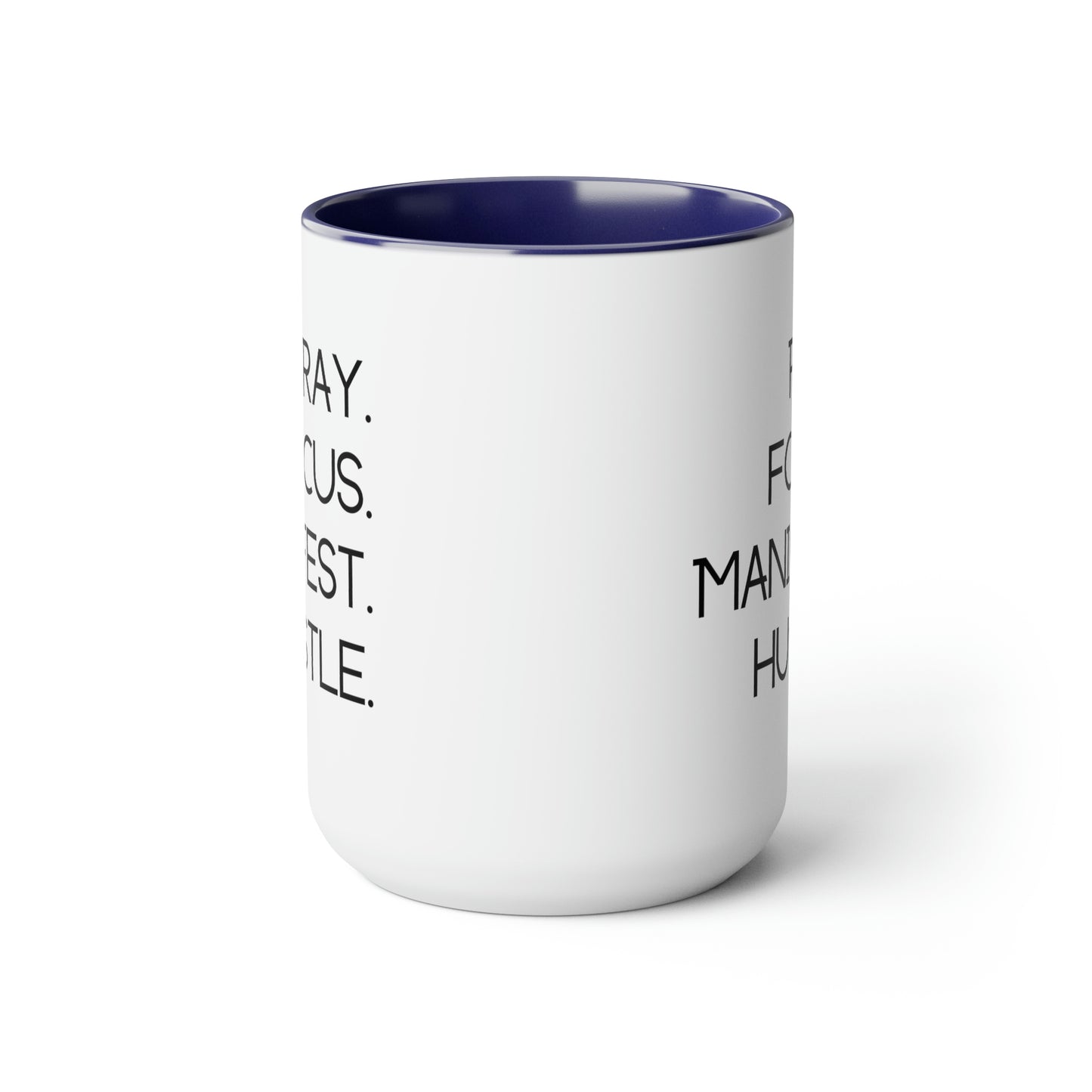 Pray Focus Manifest Hustle - 15oz Coffee Mugs - Inspirational Pink Coffee Mug, Gift for Hard Worker, Mug for Hustler, Religious Coffee Mug