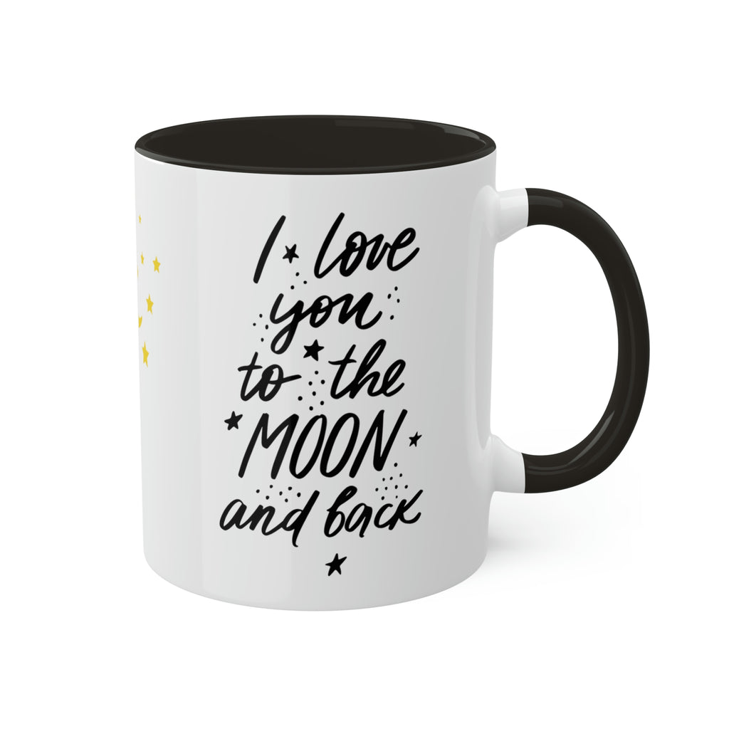 I love You to The Moon and Back - 11oz Coffee Mug