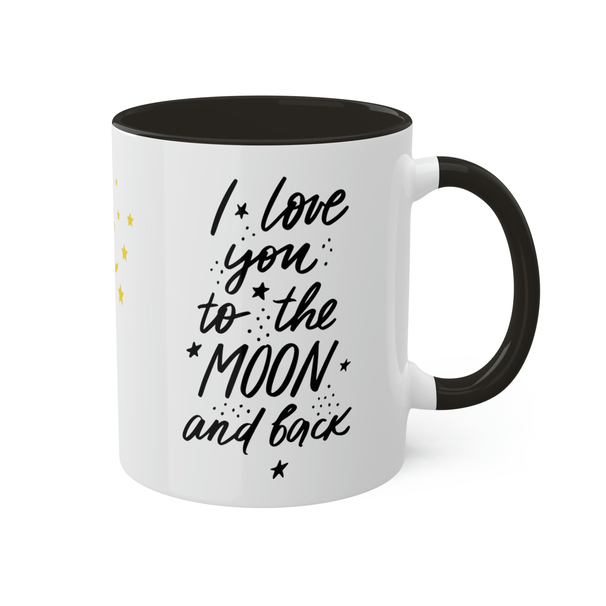I love You to The Moon and Back - 11oz Coffee Mug