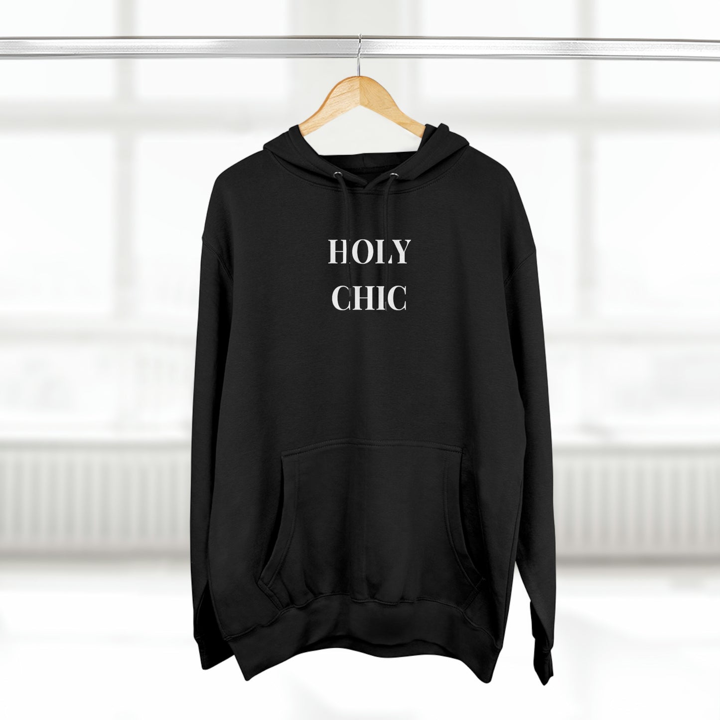 Holy Chic - Unisex Premium Pullover Hoodie -  feminine classy Hoodie, Gift for Fashionable Friend, Gift for Stylish Friend