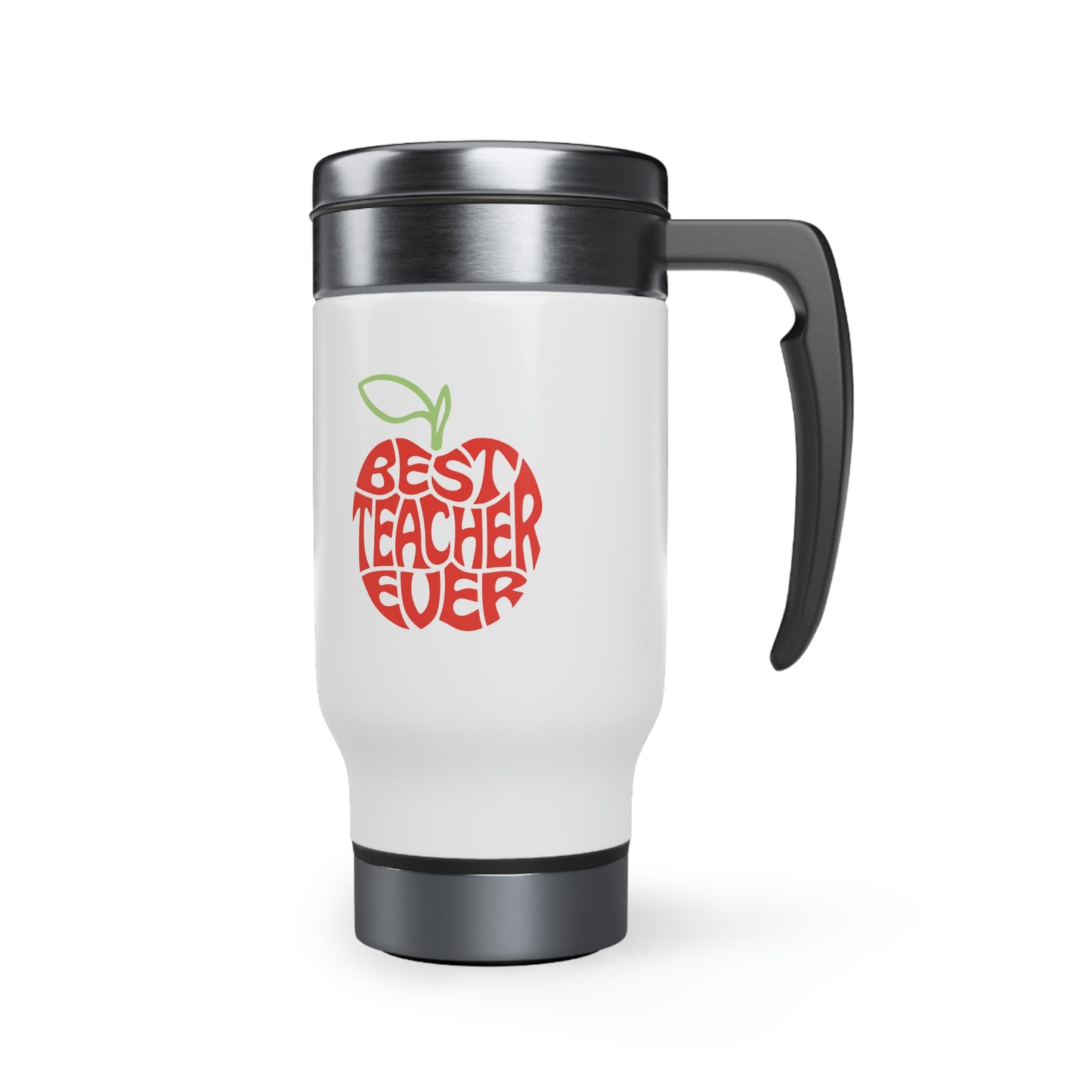 Best Teacher Ever (apple) - 14oz Stainless Steel Travel Mug with Handle, Gift for Teacher, Gift for Favorite Teacher, Gift for Teacher's Week