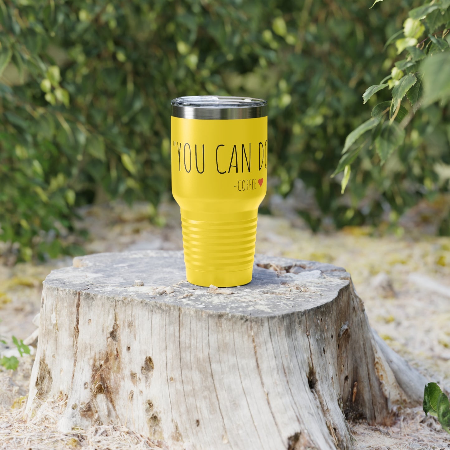 You Can Do It - Coffee - Ringneck Tumbler, 30oz - Inspirational Coffee Mug, Travel Coffee Mug, Travel Tumbler Mugs With Sayings, Gift for Women, Gift for Her and Him