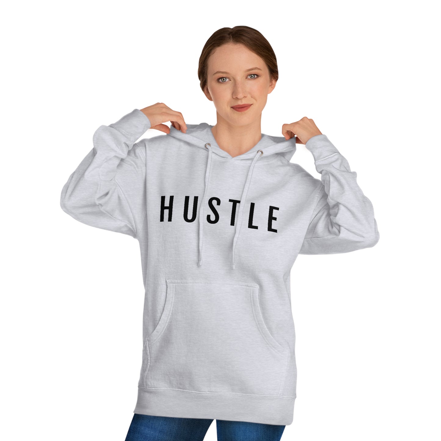 Hustle  - Unisex Hooded Sweatshirt - Inspirational, Motivational Message, Novelty Sweatshirt, Streetwear Sweatshirt Hoodie