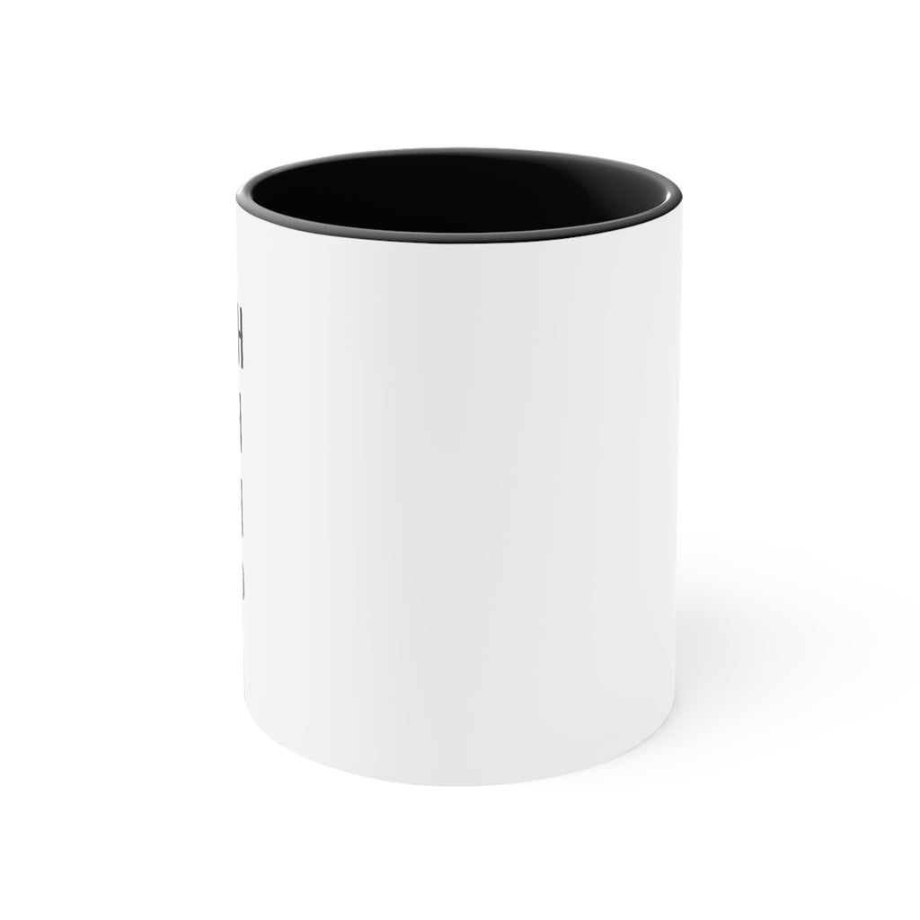 Shuh Duh Fuh Cup - 11oz Coffee Mug
